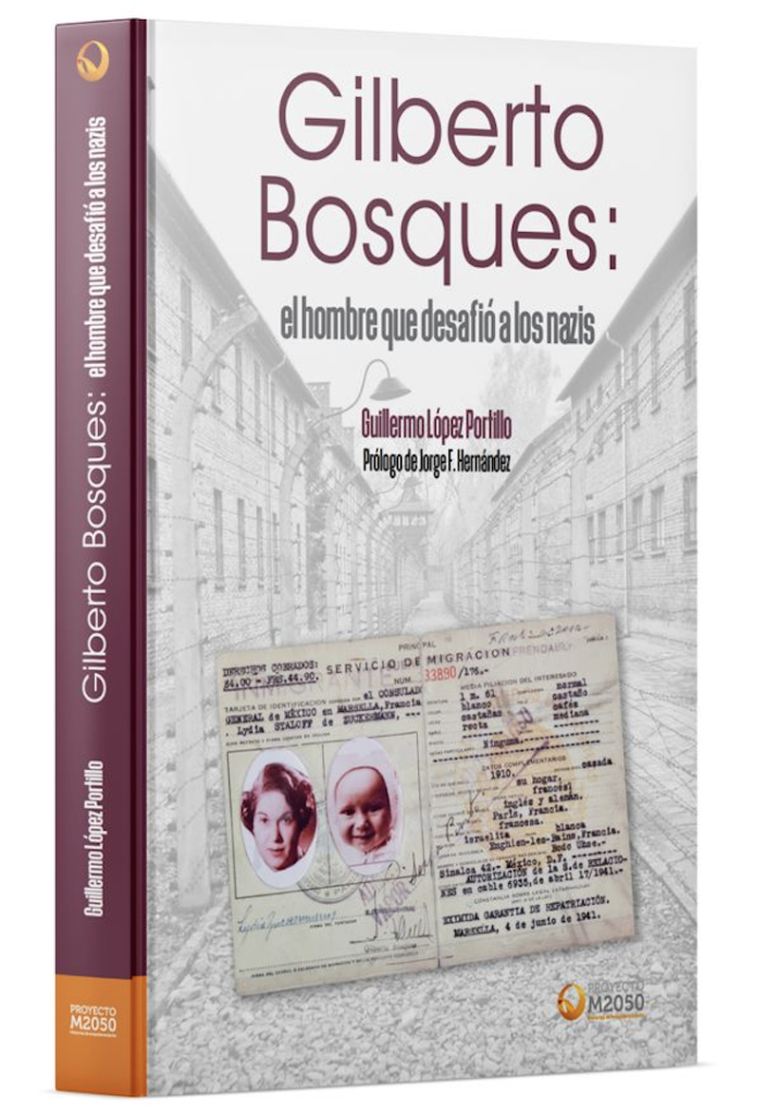 portada del libro GILBERTO BOSQUES:  EL HOMBRE QUE DESAFIÓ A LOS NAZIS.